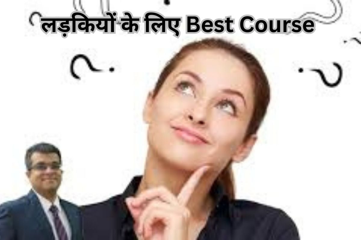 Best Course For Girls