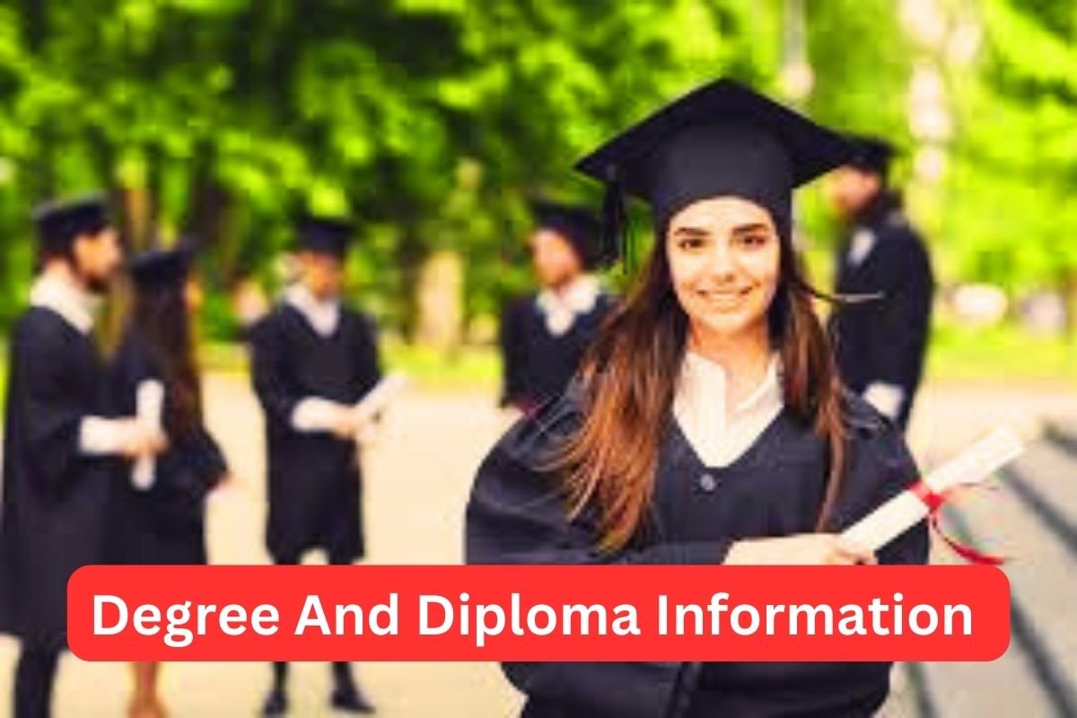 Degree And Diploma Information