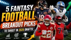 5 Fantasy Football Breakout Picks to Target in 2026 Drafts