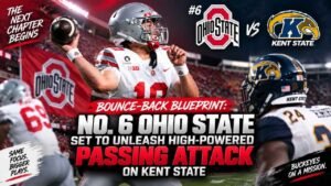 Bounce-Back Blueprint: No. 6 Ohio State Set to Unleash High-Powered Passing Attack on Kent State 13 Bounce-Back Blueprint: No. 6 Ohio State Set to Unleash High-Powered Passing Attack on Kent State
