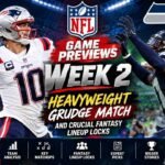 NFL Game Previews Week 2: Heavyweight Grudge Match and Crucial Fantasy Lineup Locks 4 NFL Game Previews Week 2: Heavyweight Grudge Match and Crucial Fantasy Lineup Locks